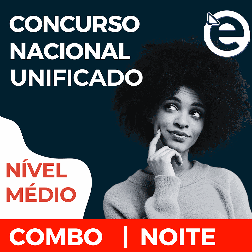 CNU - Nível Médio - COMBO - NOITE - 01/2024